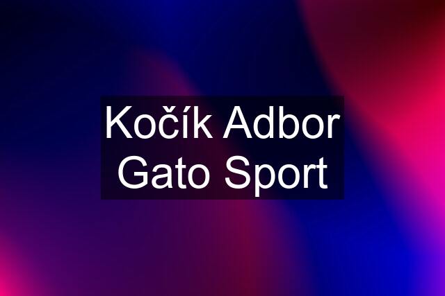 Kočík Adbor Gato Sport