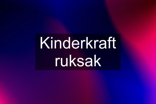 Kinderkraft ruksak