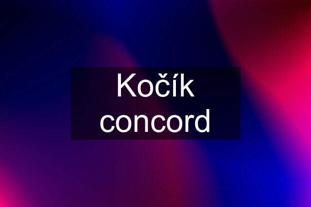 Kočík concord