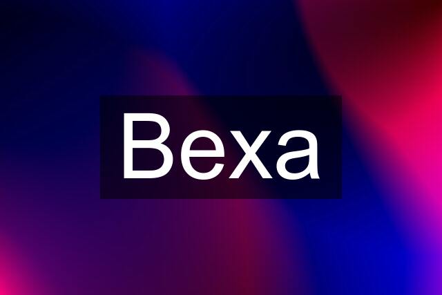 Bexa