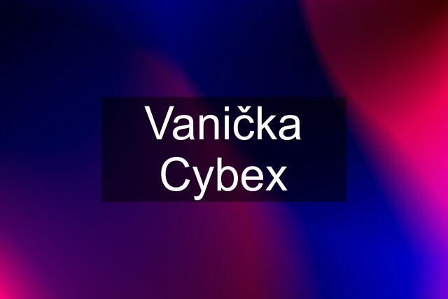 Vanička Cybex