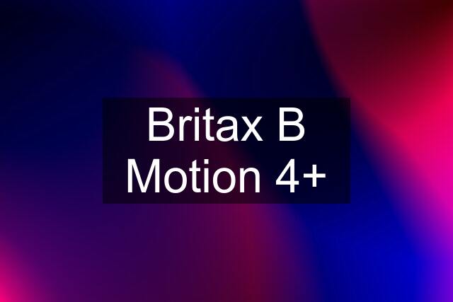 Britax B Motion 4+