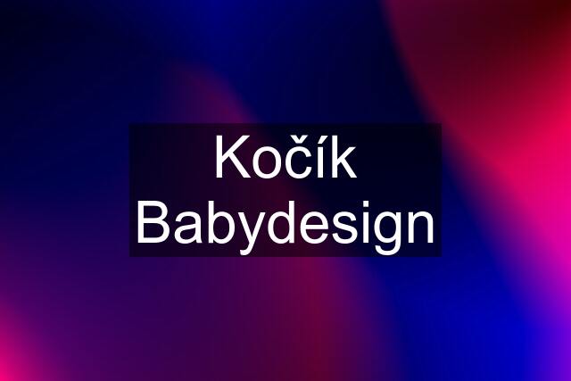 Kočík Babydesign