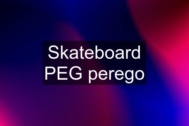 Skateboard PEG perego