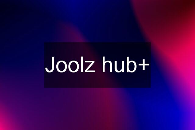 Joolz hub+