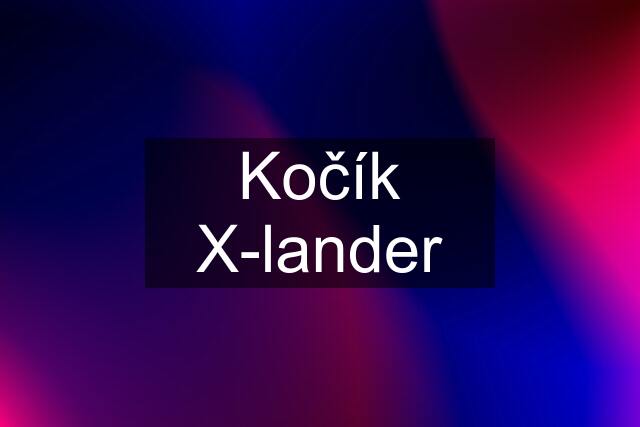 Kočík X-lander