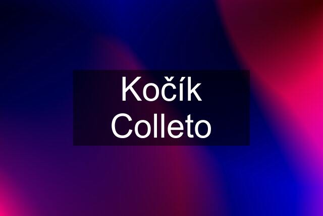 Kočík Colleto