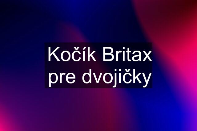 Kočík Britax pre dvojičky