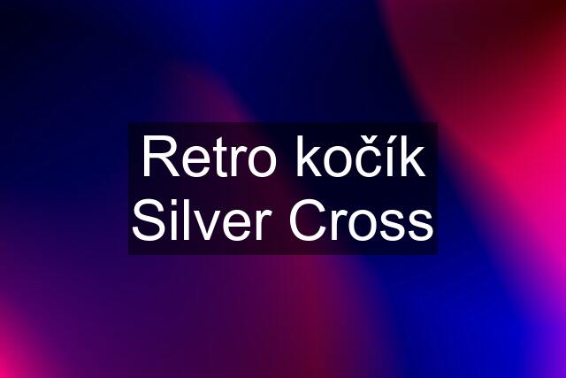 Retro kočík Silver Cross