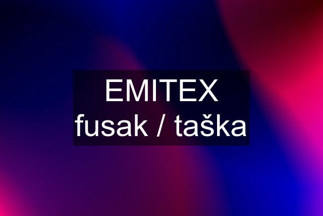 EMITEX fusak / taška