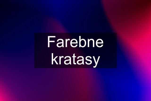 Farebne kratasy