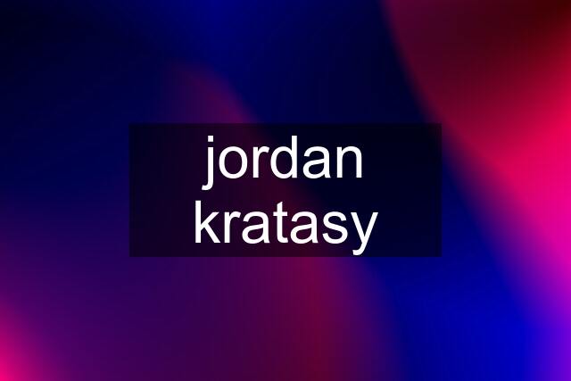 jordan kratasy