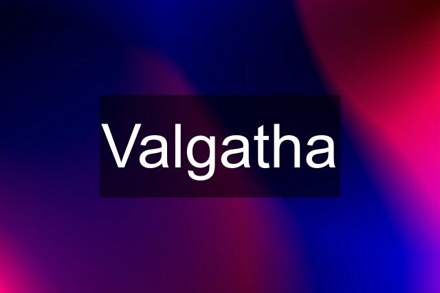 Valgatha