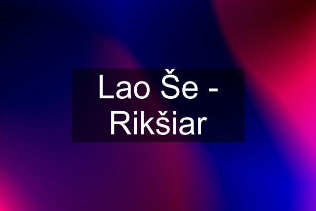 Lao Še - Rikšiar