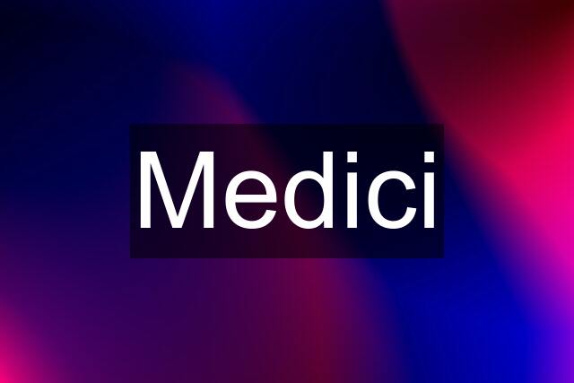 Medici