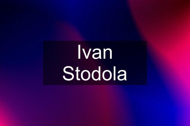 Ivan Stodola