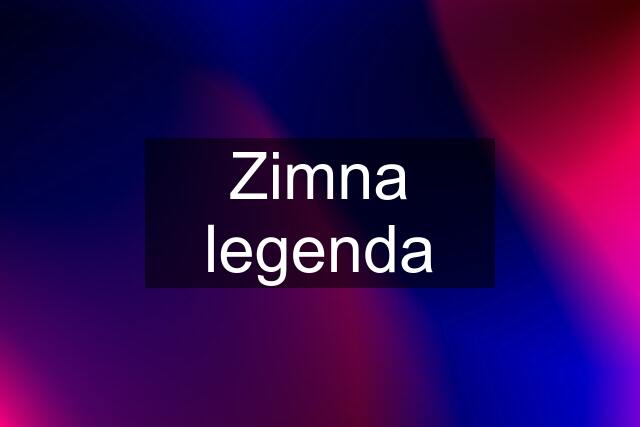 Zimna legenda