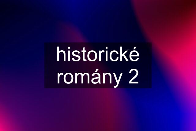 historické romány 2