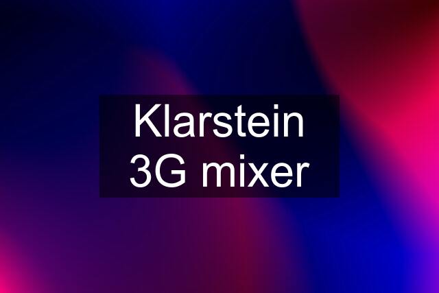 Klarstein 3G mixer