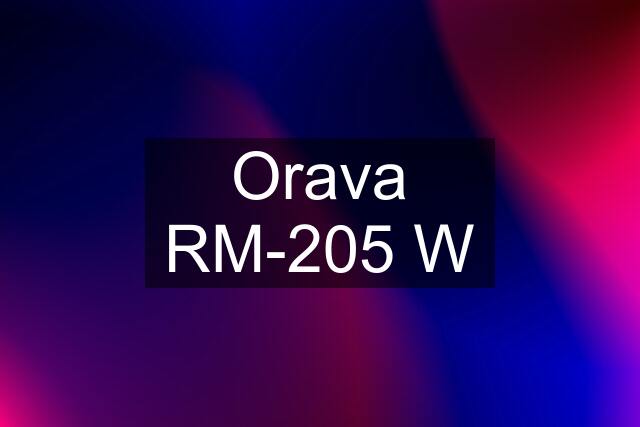 Orava RM-205 W