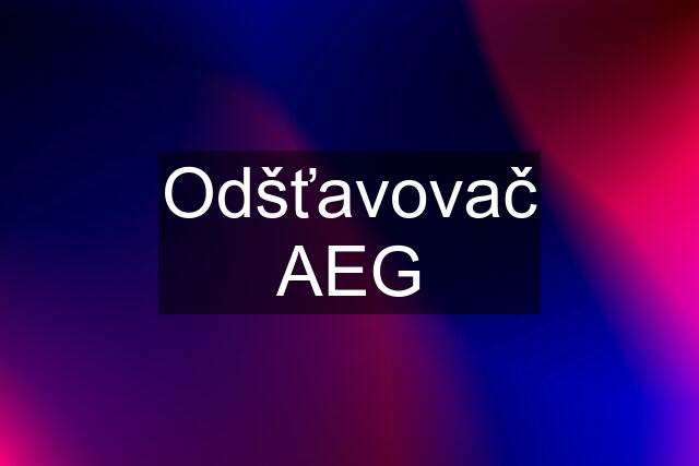 Odšťavovač AEG