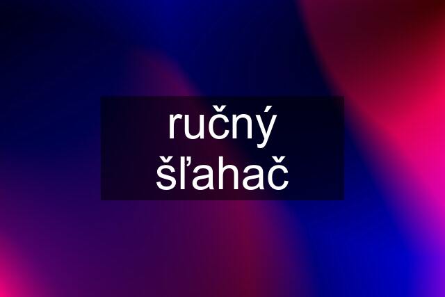 ručný šľahač