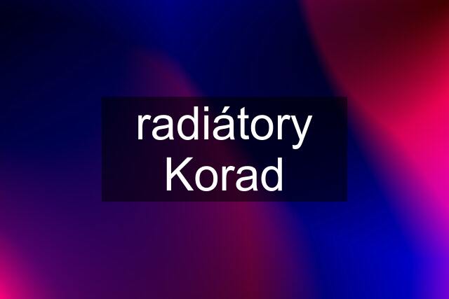 radiátory Korad