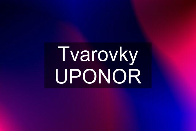 Tvarovky UPONOR