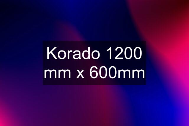 Korado 1200 mm x 600mm