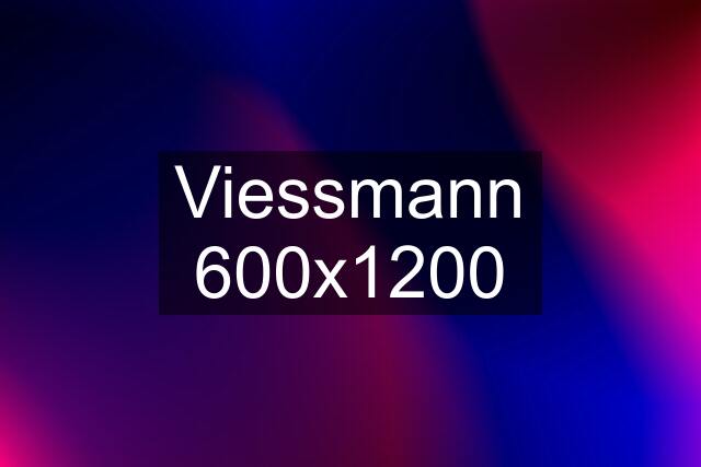 Viessmann 600x1200