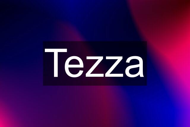 Tezza