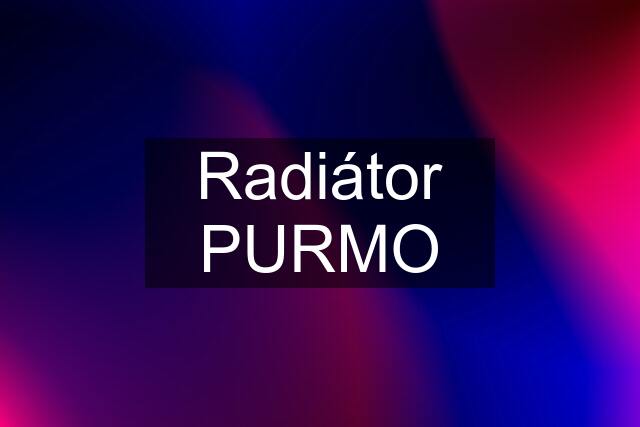 Radiátor PURMO