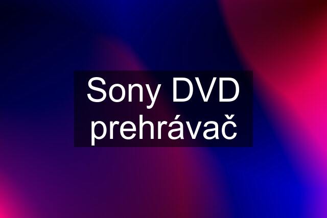 Sony DVD prehrávač