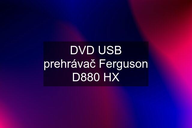 DVD USB prehrávač Ferguson D880 HX