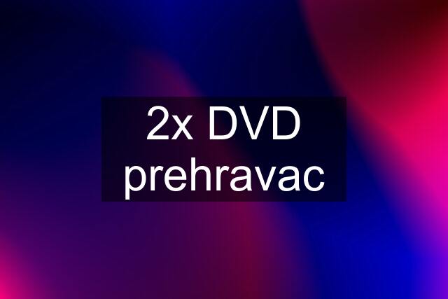 2x DVD prehravac