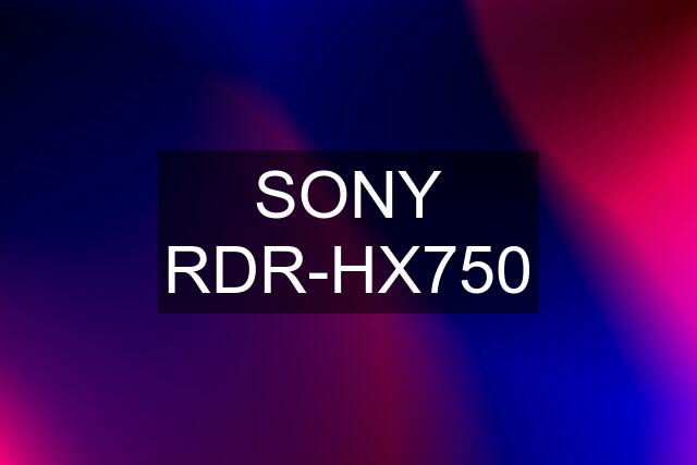 SONY RDR-HX750