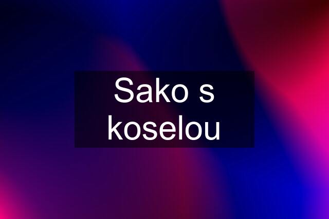 Sako s koselou