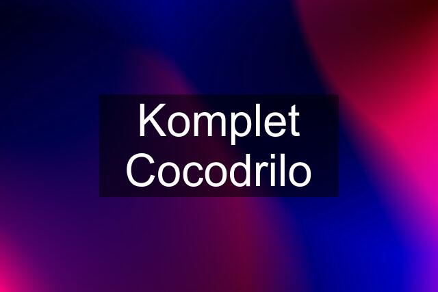 Komplet Cocodrilo