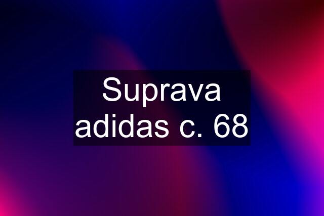 Suprava adidas c. 68