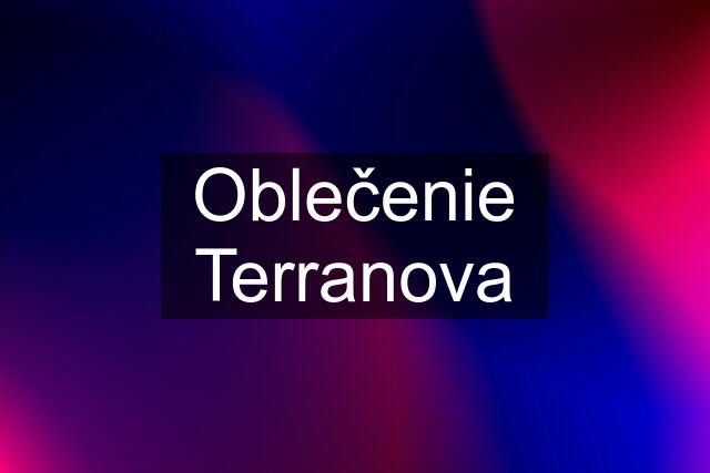 Oblečenie Terranova