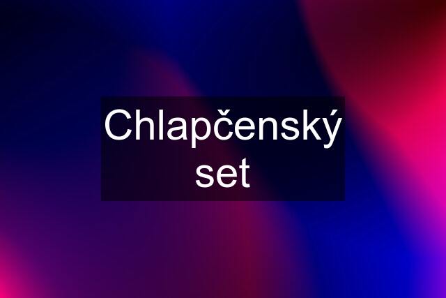 Chlapčenský set