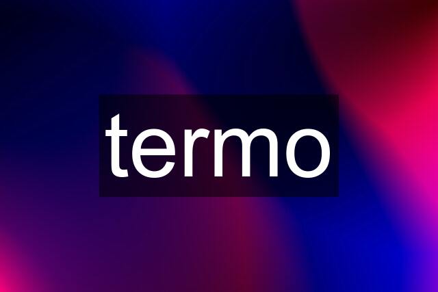 termo