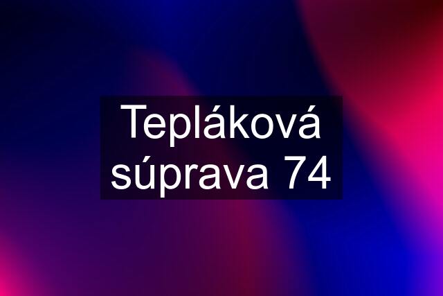 Tepláková súprava 74