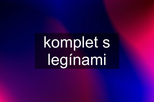 komplet s legínami