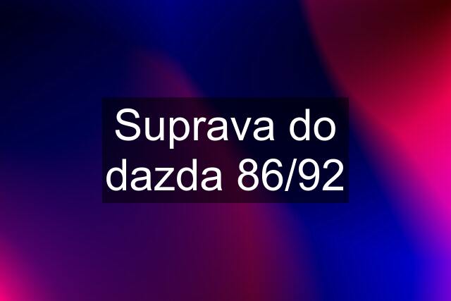 Suprava do dazda 86/92