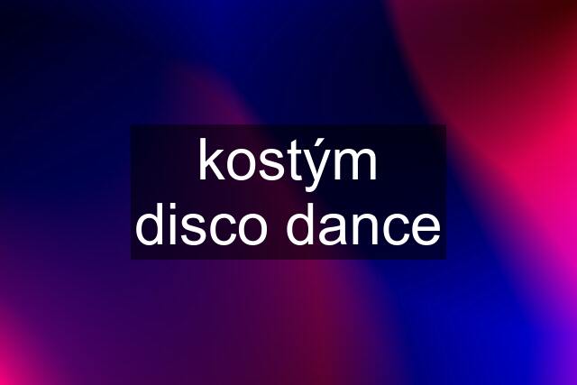 kostým disco dance