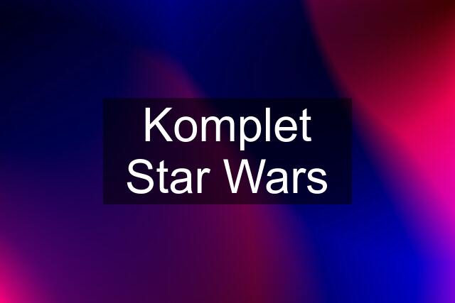 Komplet Star Wars