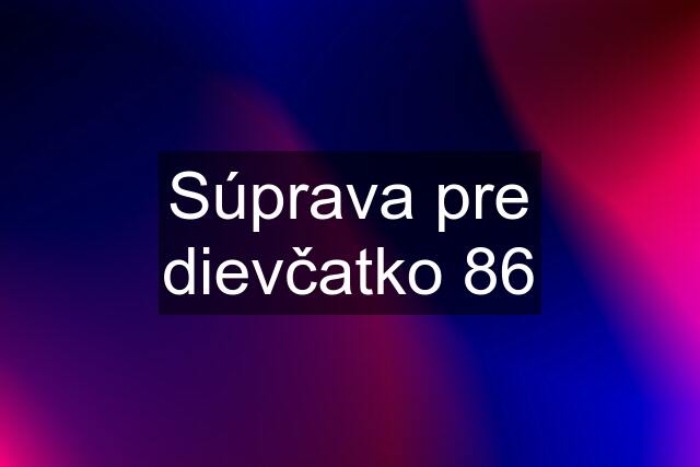 Súprava pre dievčatko 86