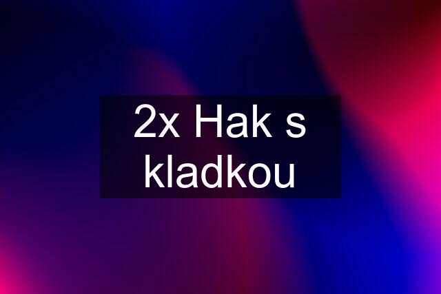 2x Hak s kladkou