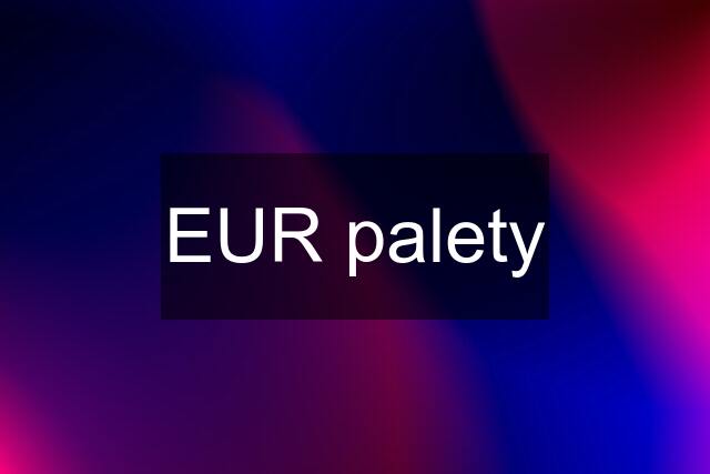 EUR palety